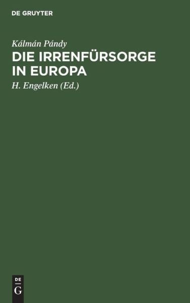 Cover for Pándy · Die Irrenfürsorge in Europa (Book) (1908)