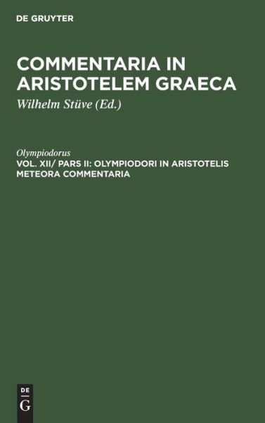 Cover for Olympiodorus · Olympiodori in Aristotelis Meteora Commentaria (Hardcover Book) [Reprint 2019 edition] (1901)
