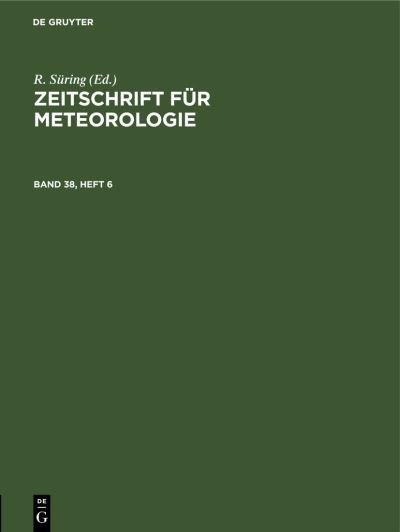 Cover for R. Süring · Zeitschrift Für Meteorologie. Band 38, Heft 6 (Book) (1989)