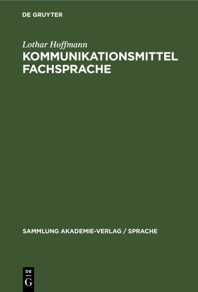Cover for Lothar Hoffmann · Kommunikationsmittel Fachsprache (Book) (1985)