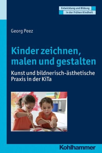 Cover for Peez · Kinder zeichnen, malen und gestalt (Book) (2015)