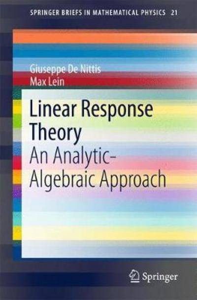Linear Response Theory - Giuseppe De Nittis - 图书 - Springer International Publishing AG - 9783319567310 - 2017年6月27日