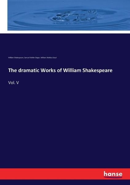 Cover for William Shakespeare · The dramatic Works of William Shakespeare: Vol. V (Paperback Book) (2017)