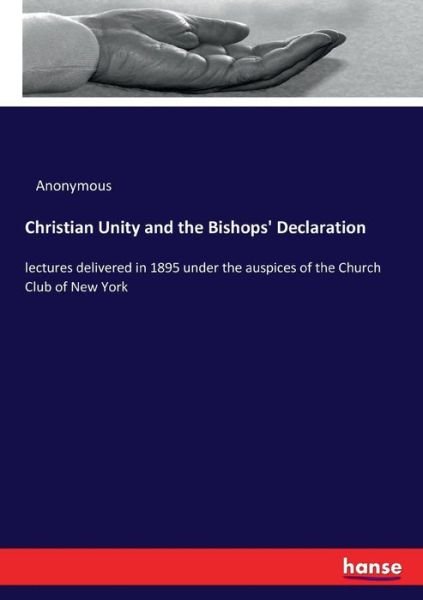 Christian Unity and the Bisho - Anonymous - 图书 -  - 9783337262310 - 2017年7月21日
