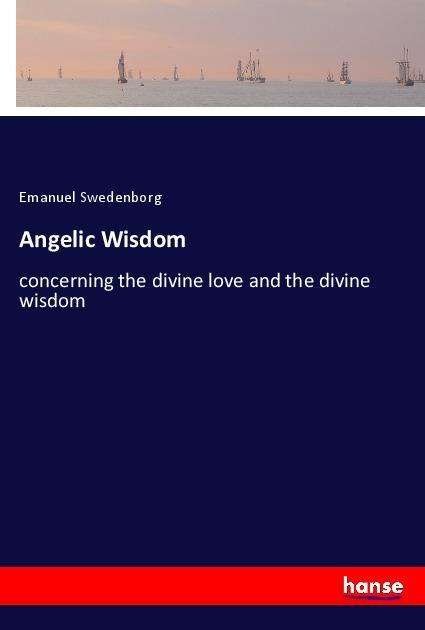 Cover for Swedenborg · Angelic Wisdom (Book)