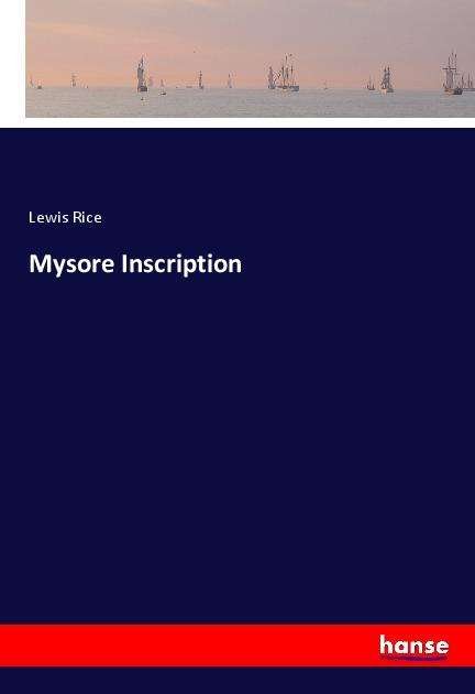 Cover for Rice · Mysore Inscription (Book)