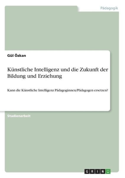 Cover for Özkan · Künstliche Intelligenz und die Zu (Book)
