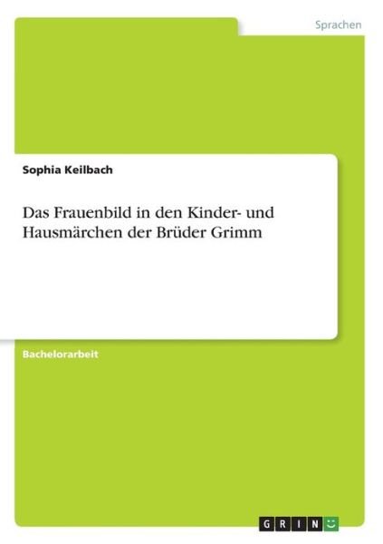 Cover for Keilbach · Das Frauenbild in den Kinder- (Book)