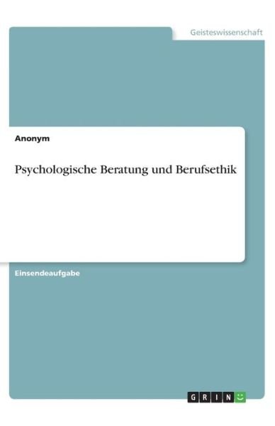 Cover for Anonym · Psychologische Beratung und Beru (Book)