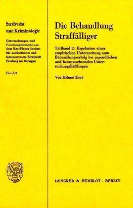 Cover for Kury · Die Behandlung Straffälliger. (Book) (1987)