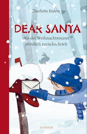 Cover for Charlotte Inden · Dear Santa - Als der Weihnachtsmann plötzlich zurückschrieb (Book) (2022)