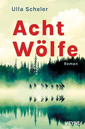 Scheler:acht Wölfe -  - 图书 -  - 9783453274310 - 