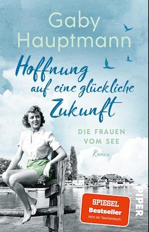 Cover for Gaby Hauptmann · Hoffnung auf eine glückliche Zukunft (Book) (2025)