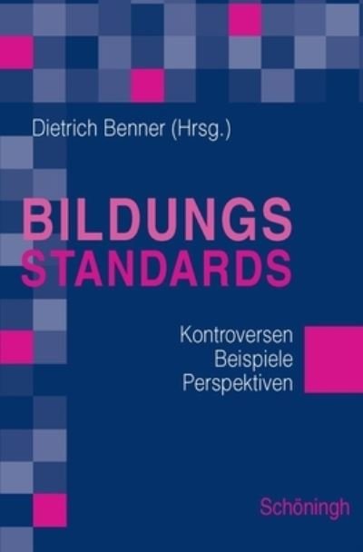 Cover for Dietrich Benner · Bildungsstandards (Paperback Book) (2007)
