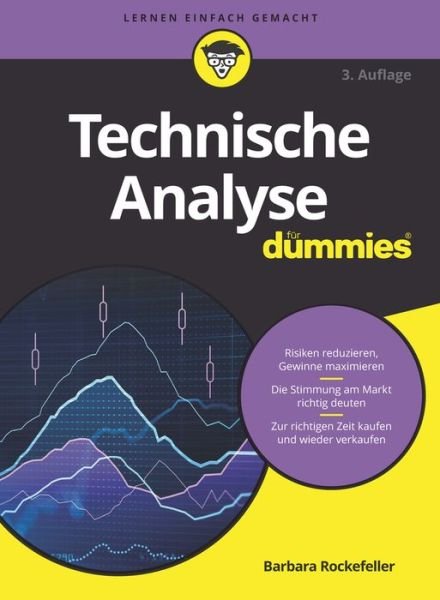 Cover for Rockefeller, Barbara (Rockefeller Treasury Services, Stamford, Connecticut) · Technische Analyse fur Dummies - Fur Dummies (Paperback Book) [3. Auflage edition] (2022)