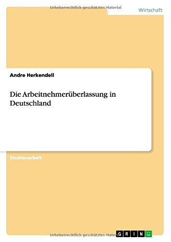 Cover for Herkendell · Die Arbeitnehmerüberlassung (Book) [German edition] (2014)