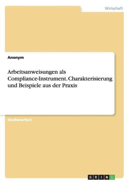 Cover for Anonym · Arbeitsanweisungen als Complianc (Book) (2015)