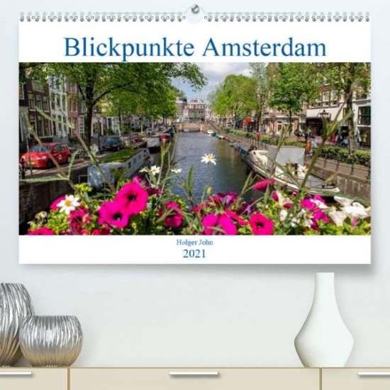 Cover for John · Blickpunkte Amsterdam (Premium, ho (Book)