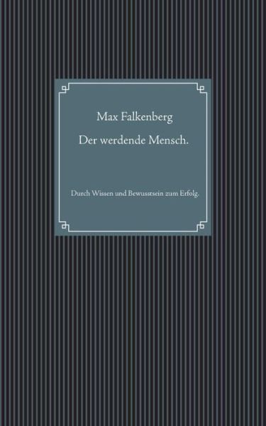 Cover for Max Falkenberg · Der Werdende Mensch. (Paperback Book) (2015)