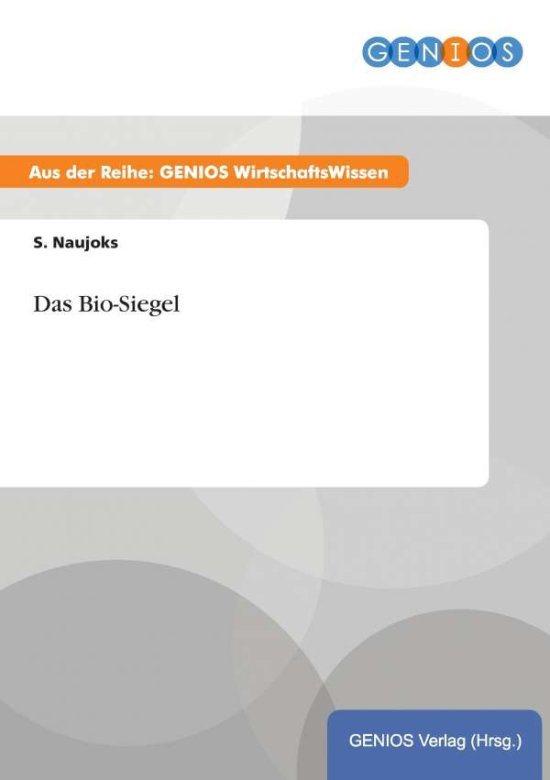 Cover for S Naujoks · Das Bio-Siegel (Paperback Book) (2015)