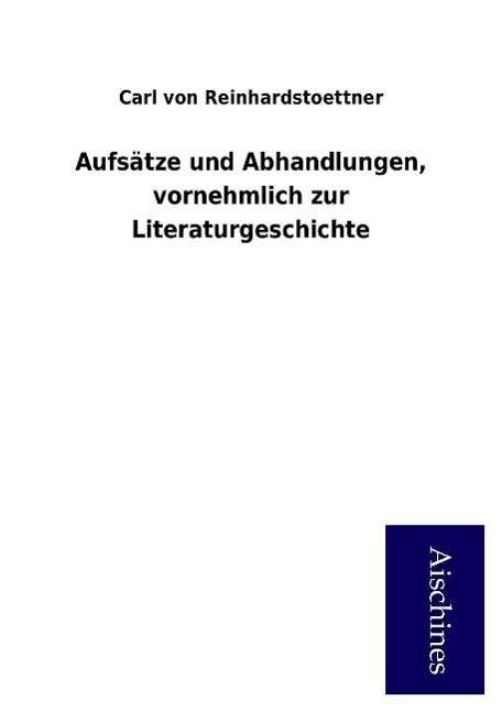 Cover for Reinhardstoettner · Aufsätze und Abhandlu (Book)