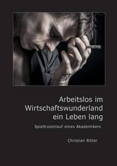 Cover for Ritter · Arbeitslos im Wirtschaftswunderl (Book) (2015)
