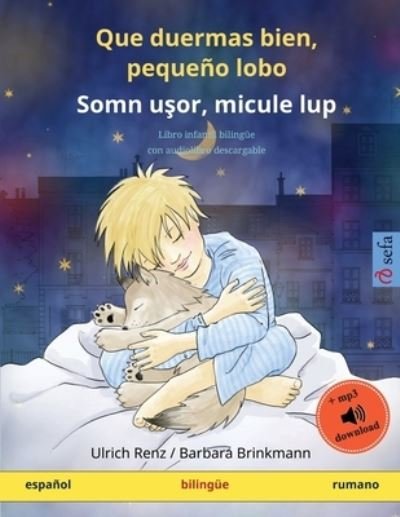 Cover for Ulrich Renz · Que duermas bien, pequeno lobo - Somn u?or, micule lup (espanol - rumano) (Paperback Book) (2024)