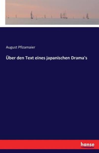 Cover for August Pfizamaier · UEber den Text eines japanischen Drama's (Paperback Book) (2016)