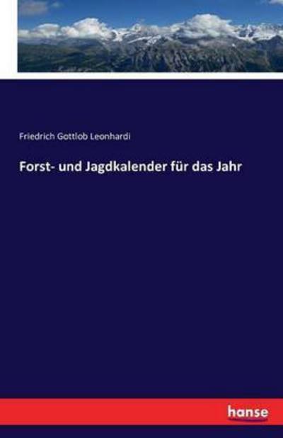 Cover for Leonhardi · Forst- und Jagdkalender für d (Book) (2016)
