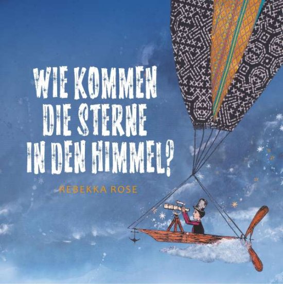 Cover for Rose · Wie kommen die Sterne in den Himme (Book)