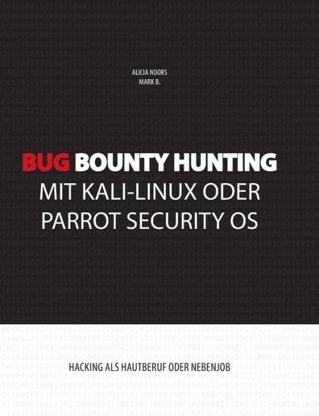 Cover for Noors · Bug Bounty Hunting mit Kali-Linux (Book) (2019)