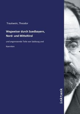 Cover for Trautwein · Wegweiser durch Suedbayern, N (Book)