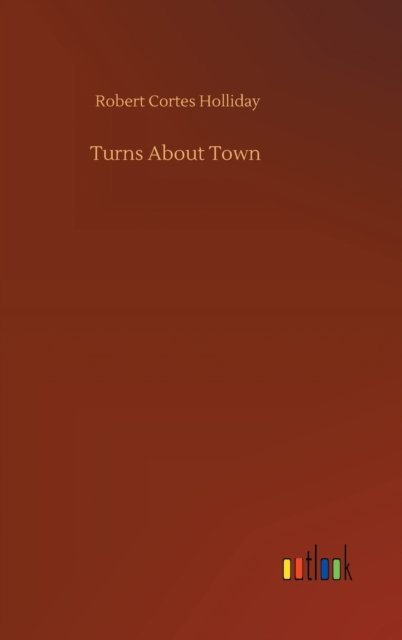 Cover for Robert Cortes Holliday · Turns About Town (Hardcover Book) (2020)