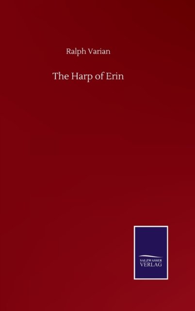 Cover for Ralph Varian · The Harp of Erin (Hardcover Book) (2020)