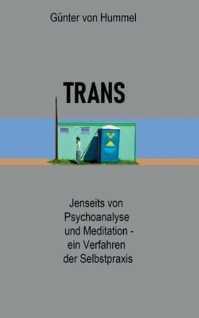 Von Hummel:trans -  - 其他 -  - 9783753426310 - 2021年11月26日