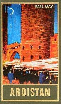 Cover for Karl May · Ardistan, Band 31 Der Gesammelten Werke: Roman (Ardistan Und Dschinnistan I) Ban (Book)