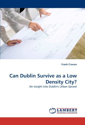 Cover for Frank Cronan · Can Dublin Survive As a Low Density City?: an Insight into Dublin's Urban Sprawl (Paperback Book) (2010)