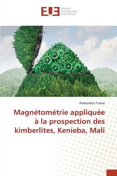 Cover for Traore · Magnétométrie appliquée à la pro (Book) (2019)