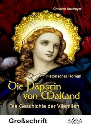 Cover for Neumeyer · Die Päpstin v.Mailand,Großdr. (Book)