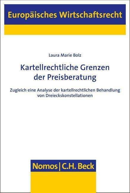 Cover for Bolz · Kartellrechtliche Grenzen der Prei (N/A) (2021)