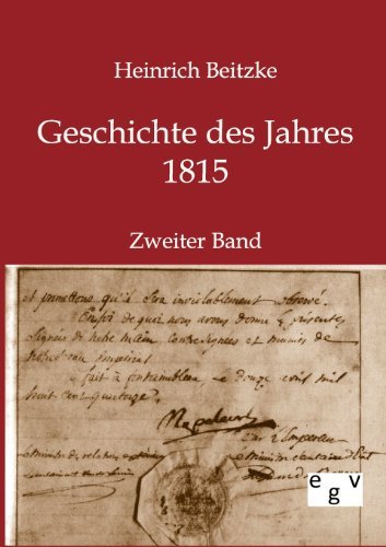 Cover for Heinrich Beitzke · Geschichte Des Jahres 1815 (Paperback Book) [German edition] (2012)