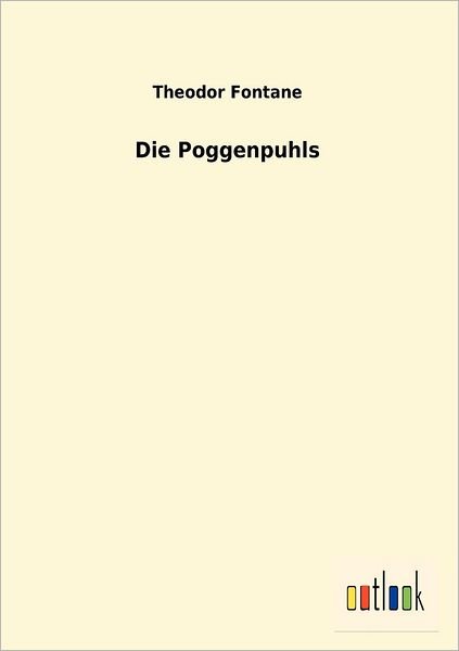 Cover for Theodor Fontane · Die Poggenpuhls (Paperback Book) [German edition] (2012)