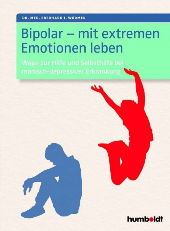 Cover for Wormer · Bipolar - mit extremen Emotionen (Book)