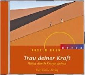 Cover for A. Grün · Trau deiner Kraft,CD-A (Book)