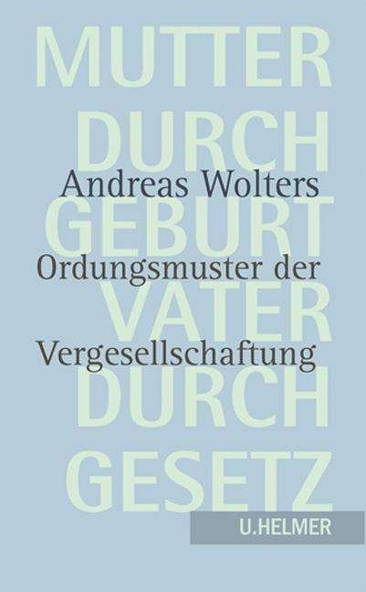 Cover for Wolters · Mutter durch Geburt - Vater dur (Book)