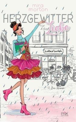 Cover for Mira Morton · Herzgewitter fur die Liebe (Paperback Book) (2023)