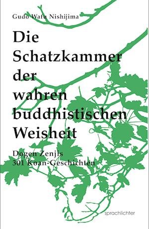 Cover for Gudo Wafu Nishijima · Die Schatzkammer der wahren buddhistischen Weisheit (Book) (2025)