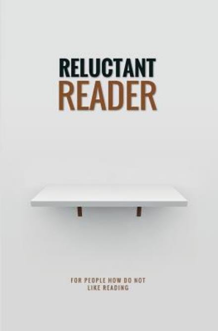 Cover for Jean-Claude Loiola · Reluctant Reader: For People Who Do Not Enjoy Reading (Paperback Book) (2015)