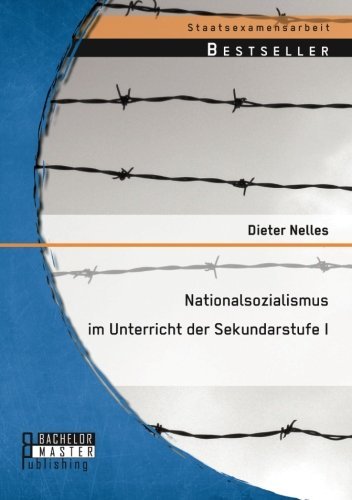 Cover for Dieter Nelles · Nationalsozialismus im Unterricht der Sekundarstufe I (Paperback Book) [German edition] (2014)