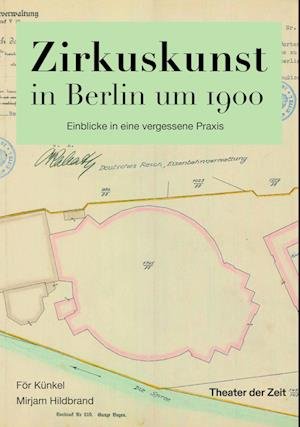 Cover for För Künkel · Zirkuskunst in Berlin um 1900 (Book) (2024)